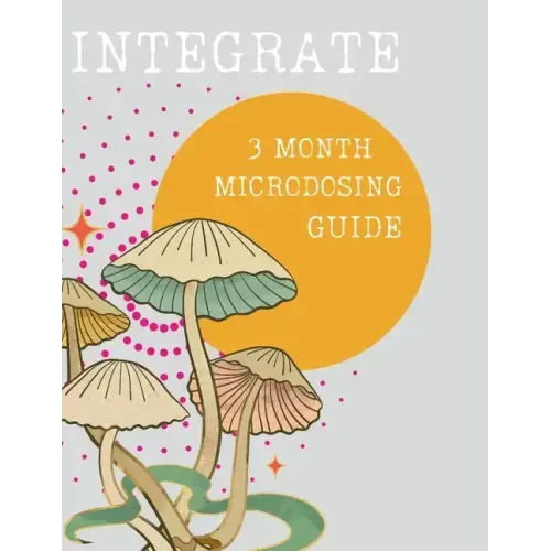 Integrate: 3 Month Microdosing Guide - Paperback
