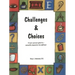 Challenges & Choices: A Teen's Personal Guide for a Successful Progression Into Adulthood