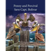 Penny and Percival Save Capt. Bolivar