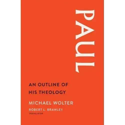 Paul: An Outline of His Theology