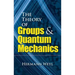 The Theory of Groups and Quantum Mechanics