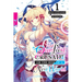 Our Last Crusade or the Rise of a New World, Vol. 1 (Light Novel): Volume 1