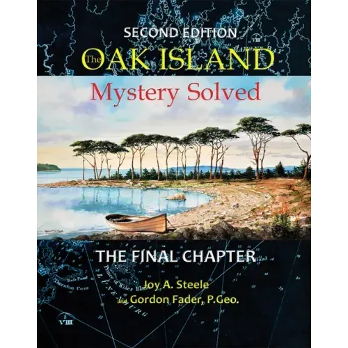 Oak Island Mystery: Solved