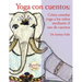 Yoga Con Cuentos