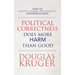 Political Correctness Does More Harm Than Good