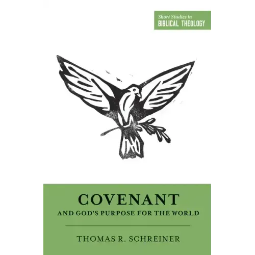 Covenant and God's Purpose for the World