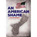 An American Shame: The Abandonment of an Entire American Population