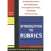 Introduction to Rubrics: An Assessment Tool to Save Grading Time, Convey Effective Feedback, and Promote Student Learning