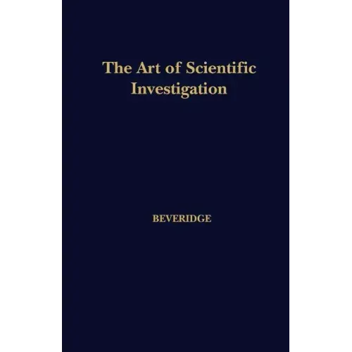 The Art of Scientific Investigation