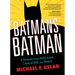 Batman's Batman: A Memoir from Hollywood, Land of Bilk and Money