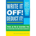 Write It Off! Deduct It!: The A-to-Z Guide to Tax Deductions for Home-Based Businesses