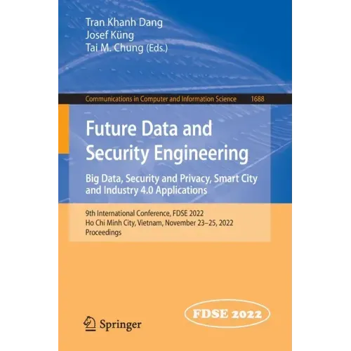 Future Data and Security Engineering. Big Data, Security and Privacy, Smart City and Industry 4.0 Applications: 9th International Conference, Fdse 202