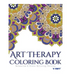 Art Therapy Coloring Book: Art Therapy Coloring Books for Adults: Stress Relieving Patterns