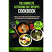 The Complete Ketogenic Diet Recipes Cookbook: 3 Books In 1: Cook At Home Keto Recipes From Breakfast To Soups With Over 200 Dishes Plus 100 Vegetarian