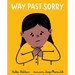 Way Past Sorry