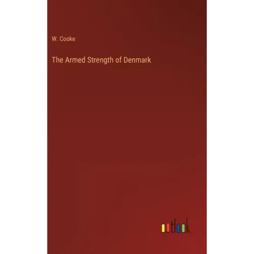 The Armed Strength of Denmark