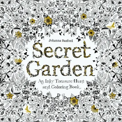 Secret Garden: An Inky Treasure Hunt and Coloring Book for Adults