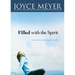Filled with the Spirit: Understanding God's Power in Your Life
