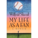 My Life as a Fan