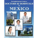 The English Speaker's Guide to Doctors & Hospitals in Mexico