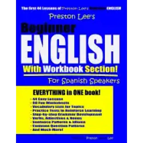 Preston Lee's Beginner English With Workbook Section For Spanish Speakers