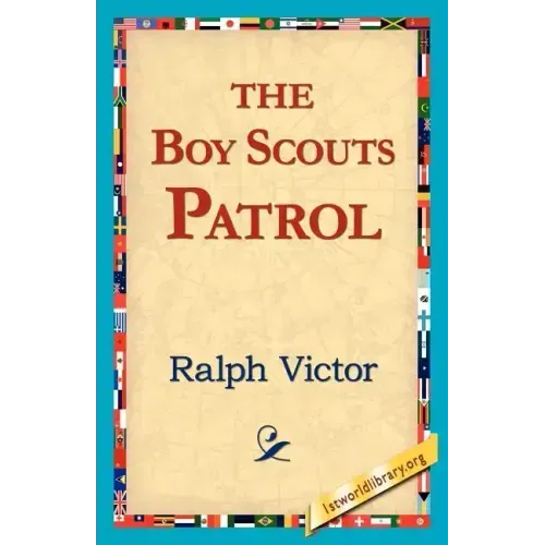 The Boy Scouts Patrol