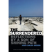 The Surrendered: Reflections by a Son of Shining Path