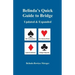 Belinda's Quick Guide to Bridge: Updated & Expanded