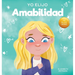 Yo Elijo Amabilidad: Un libro ilustrado y colorido sobre la bondad, la compasión y la empatía