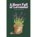 A Heart Full of Lavender