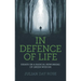 In Defence of Life