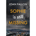 Sophie is Still Missing: A Jacaranda Dunne Mystery Book 1