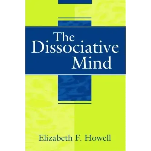 The Dissociative Mind