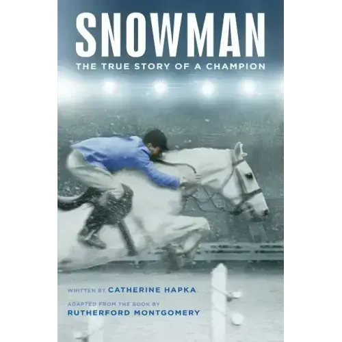 Snowman: The True Story of a Champion