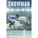Snowman: The True Story of a Champion