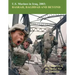U.S. Marines in Iraq, 2003 Basrah, Baghdad and Beyond: U.S. Marines in the Global War on Terrorism