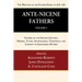 Ante-Nicene Fathers: Translations of the Writings of the Fathers Down to A.D. 325, Volume 2