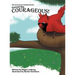 Conrad the Courageous: The Uncommon Cardinal Series