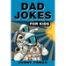 Dad Jokes For Kids: Terribly Good Dad Jokes the Whole Family Will Love