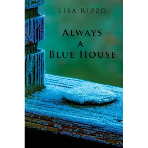 Always a Blue House