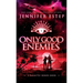Only Good Enemies
