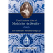 The Precious Lies of Madeleine de Scudéry: Her Admirable and Infuriating Life. Book 3