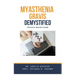 Myasthenia Gravis Demystified: Doctor's Secret Guide
