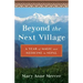 Beyond the Next Village: A Year of Magic and Medicine in Nepal