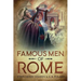 Famous Men of Rome: Annotated