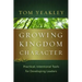 Growing Kingdom Character: Practical, Intentional Tools for Developing Leaders