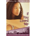 If You Loved Me
