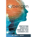 Cybercon: Protecting Ourselves from Big Tech & Bigger Lies