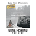 Gone Fishing: The Line