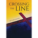 Crossing the Line